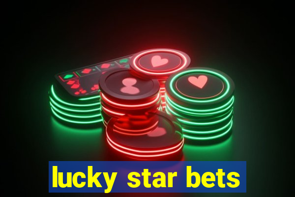 lucky star bets