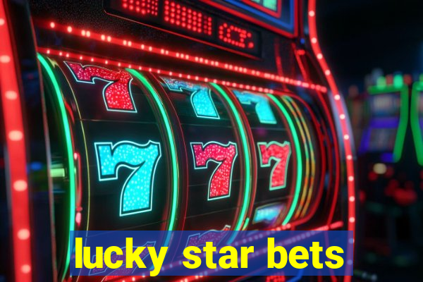 lucky star bets