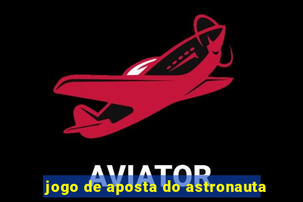 jogo de aposta do astronauta