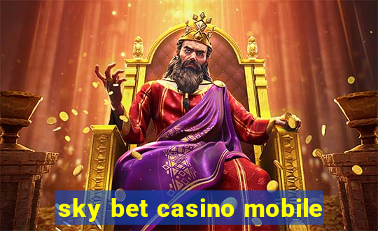 sky bet casino mobile