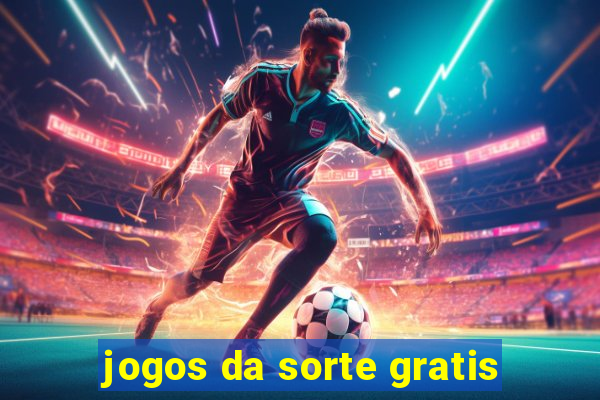 jogos da sorte gratis