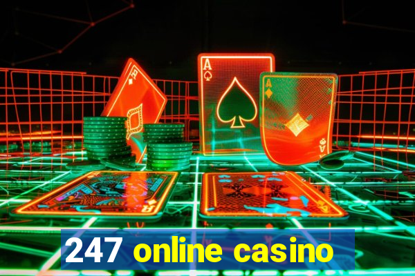 247 online casino