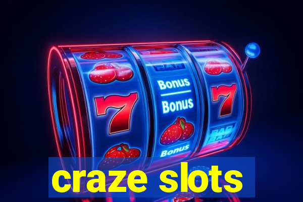 craze slots