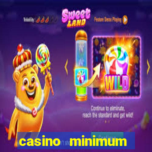 casino minimum deposit $1