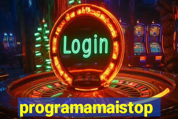 programamaistop