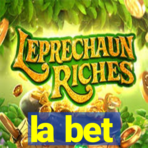 la bet