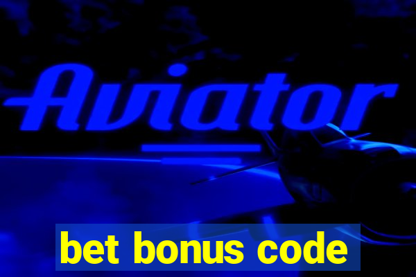 bet bonus code