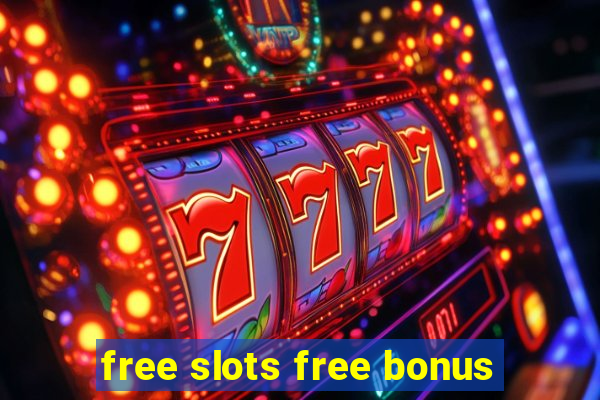 free slots free bonus