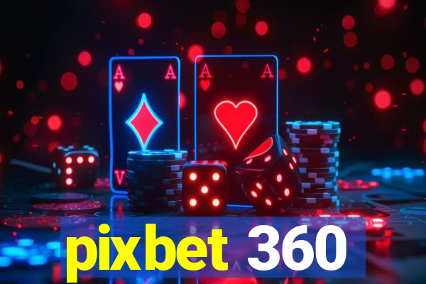 pixbet 360