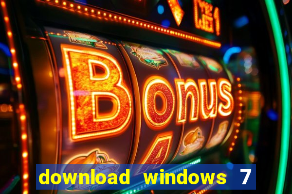 download windows 7 32 bits iso