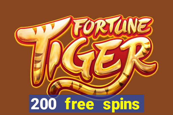 200 free spins online casino