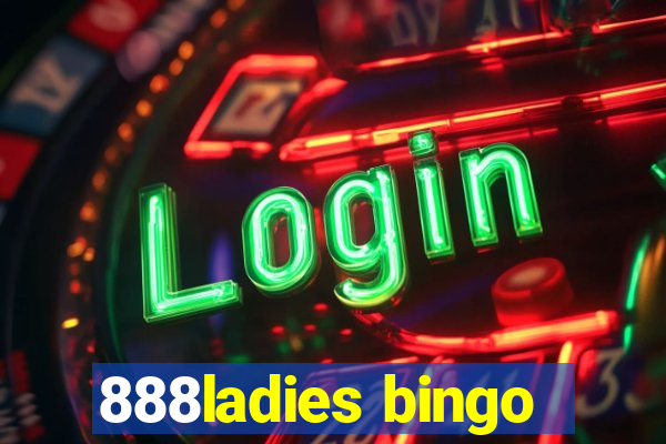 888ladies bingo