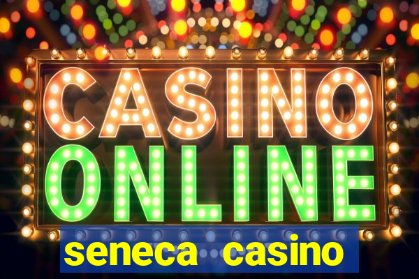 seneca casino niagara falls