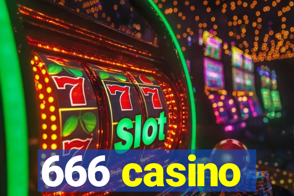 666 casino