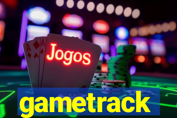 gametrack