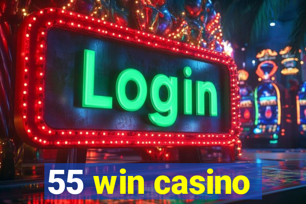 55 win casino