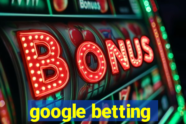 google betting