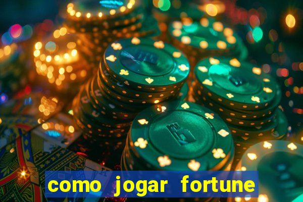 como jogar fortune tiger demo