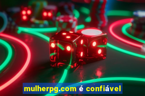 mulherpg.com é confiável