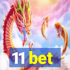 11 bet