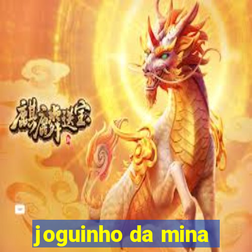 joguinho da mina