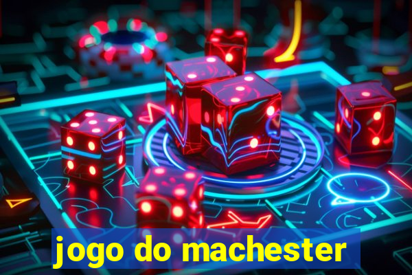 jogo do machester