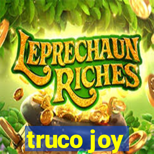 truco joy