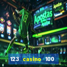 123 casino 100 free spins no deposit