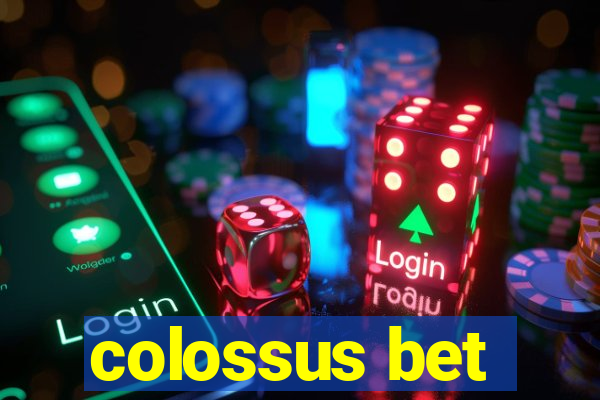 colossus bet