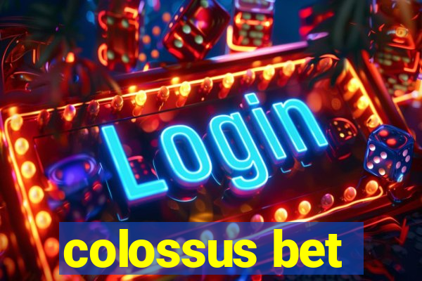 colossus bet