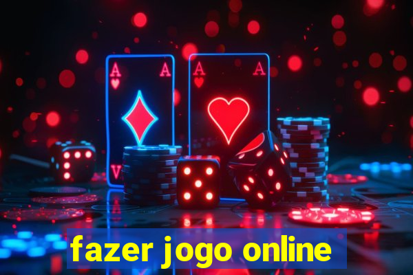 fazer jogo online