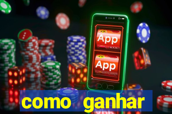 como ganhar dinheiro no slot