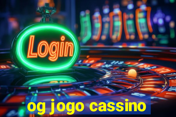 og jogo cassino