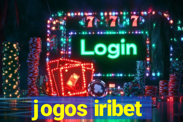 jogos iribet