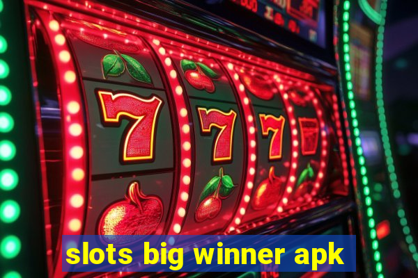 slots big winner apk