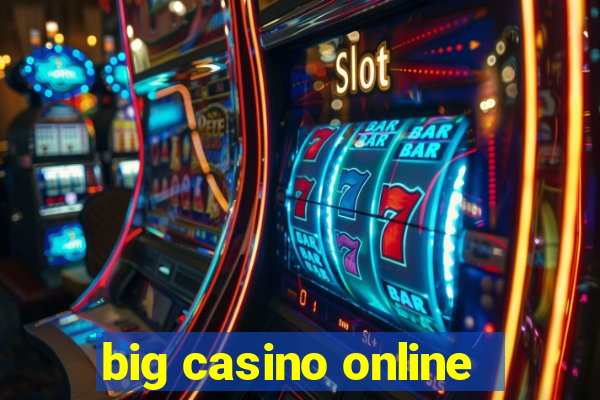 big casino online