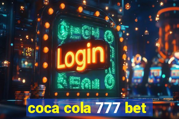 coca cola 777 bet