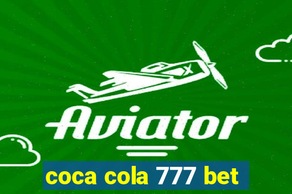 coca cola 777 bet