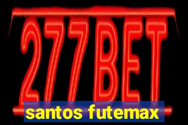 santos futemax