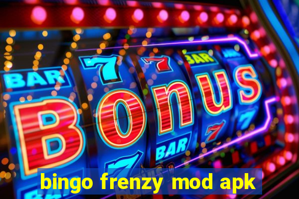 bingo frenzy mod apk