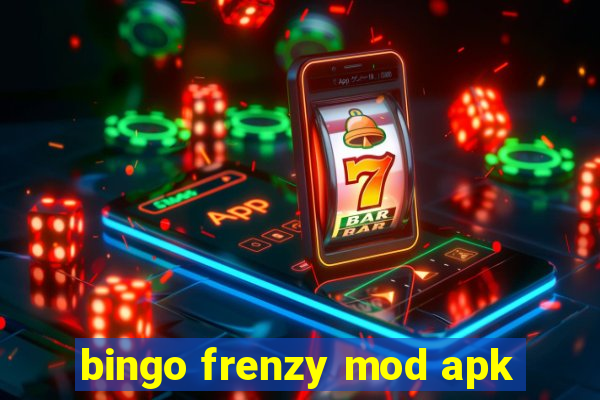 bingo frenzy mod apk