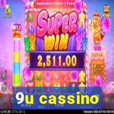 9u cassino