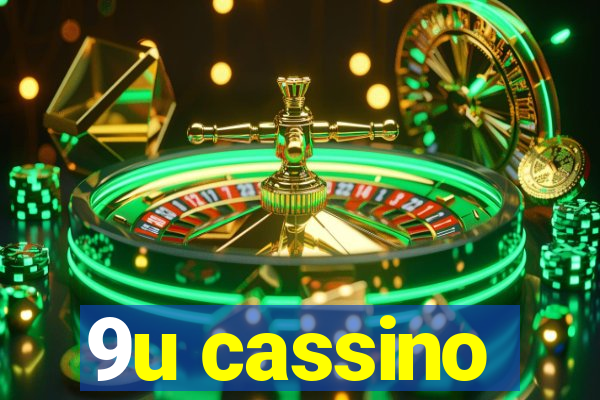 9u cassino