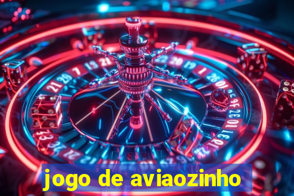 jogo de aviaozinho