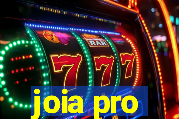 joia pro