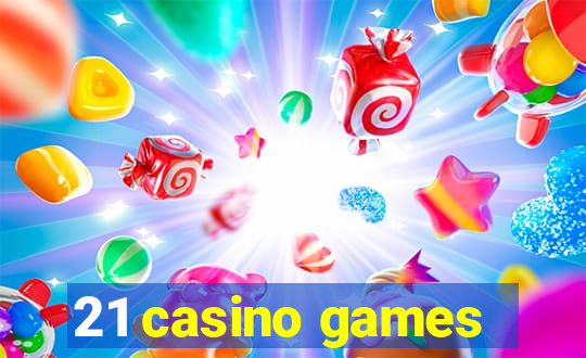 21 casino games