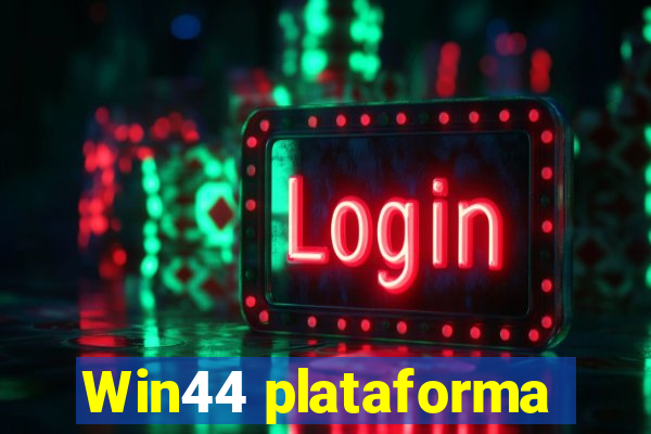 Win44 plataforma