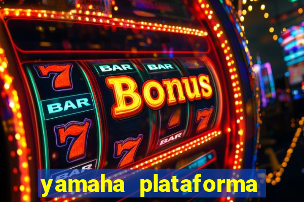 yamaha plataforma de jogos