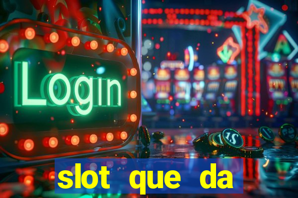 slot que da dinheiro no cadastro