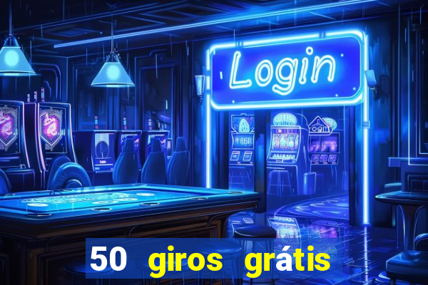 50 giros grátis no cadastro